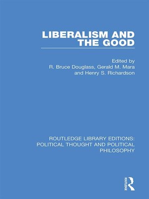 cover image of Liberalism and the Good